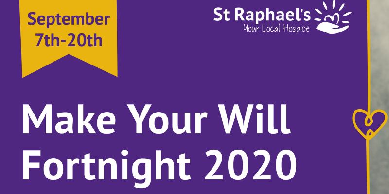 Make Your Will Fortnight graphic for St Raphael's Hospice